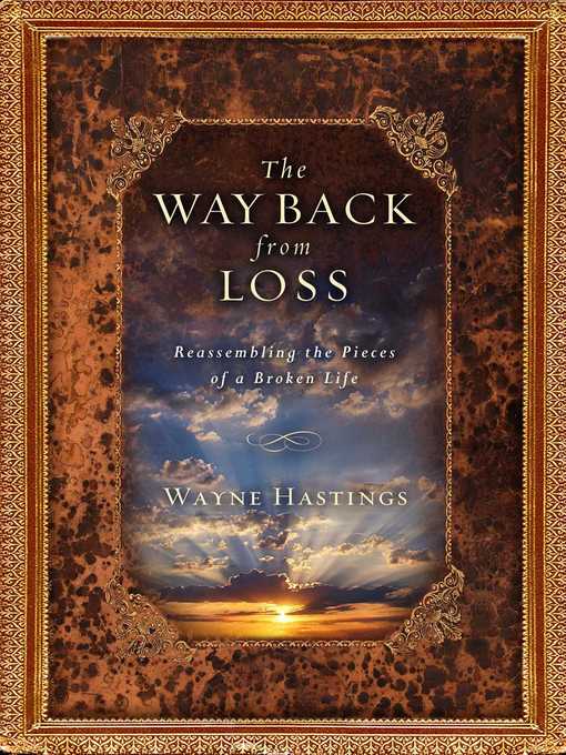 Title details for The Way Back from Loss by Wayne Hastings - Wait list